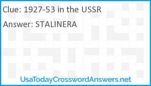 1927-53 in the USSR Answer