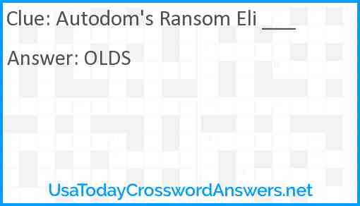 Autodom's Ransom Eli ___ Answer