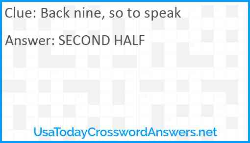 Back nine, so to speak Answer