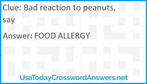 Bad reaction to peanuts, say Answer