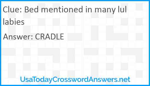 Bed mentioned in many lullabies Answer