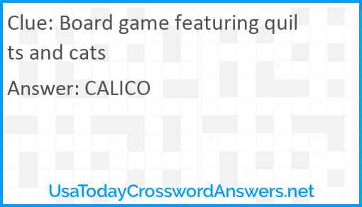 Board game featuring quilts and cats Answer