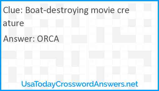 Boat-destroying movie creature Answer