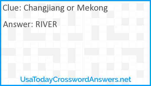 Changjiang or Mekong Answer