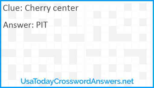 Cherry center Answer