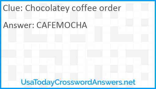 Chocolatey coffee order Answer
