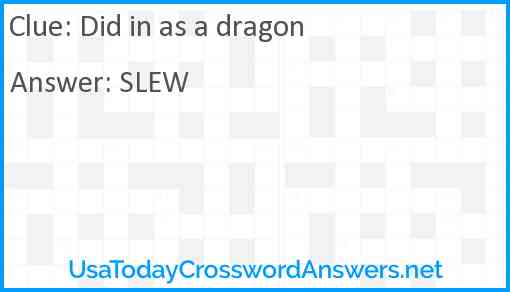 Did in as a dragon Answer