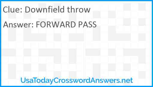 Downfield throw Answer