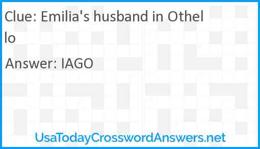 Emilia's husband in Othello Answer