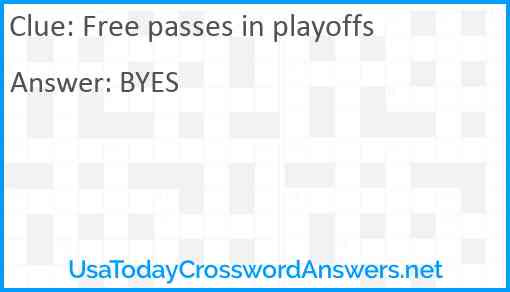 Free passes in playoffs Answer