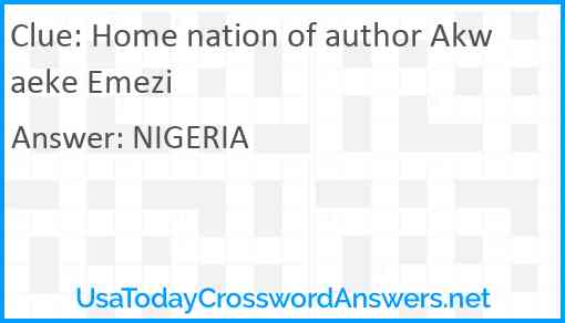 Home nation of author Akwaeke Emezi Answer