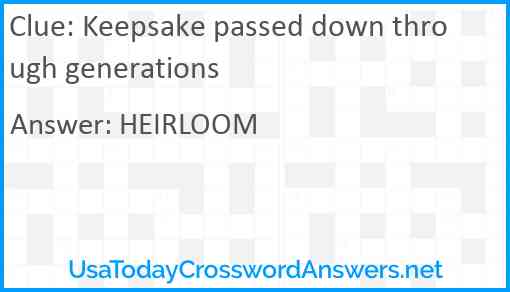 Keepsake passed down through generations Answer