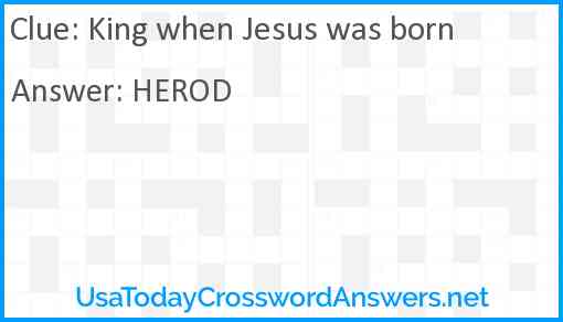 King when Jesus was born Answer