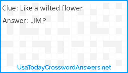 Like a wilted flower Answer