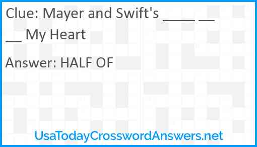 Mayer and Swift's ____ ____ My Heart Answer