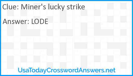 Miner's lucky strike Answer