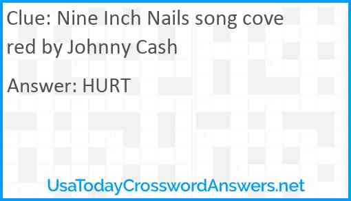 Nine Inch Nails song covered by Johnny Cash Answer