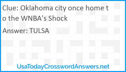 Oklahoma city once home to the WNBA's Shock Answer