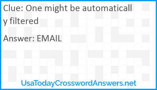 One might be automatically filtered Answer