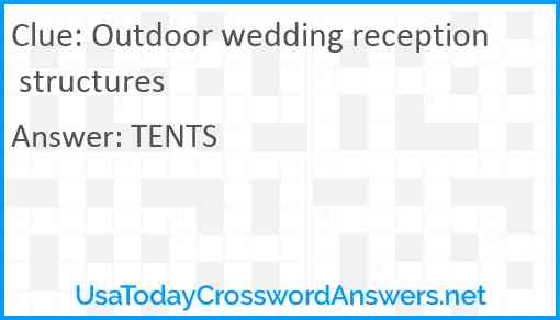 Outdoor wedding reception structures Answer