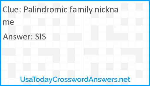 Palindromic family nickname Answer