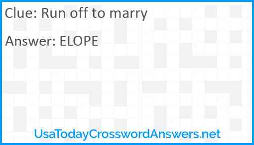 Run off to marry Answer