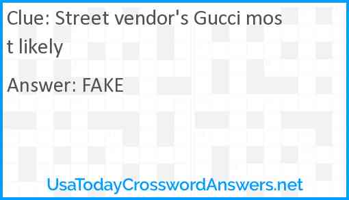 Street vendor's Gucci most likely Answer
