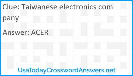 Taiwanese electronics company Answer