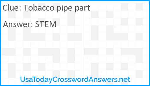 Tobacco pipe part Answer