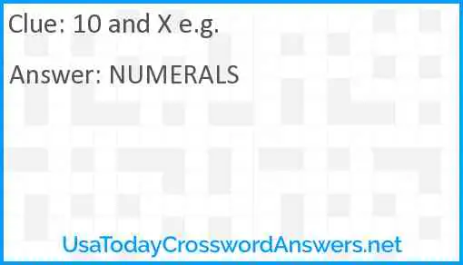 10 and X e.g. Answer