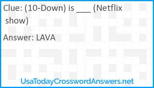 (10-Down) is ___ (Netflix show) Answer