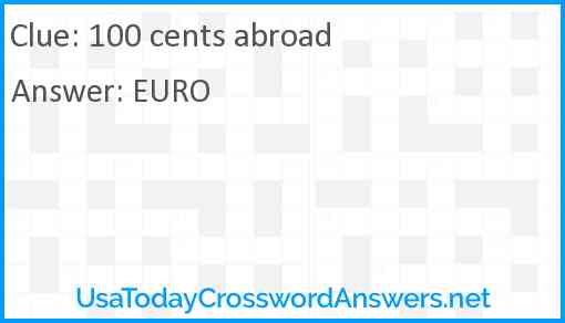 100 cents abroad Answer