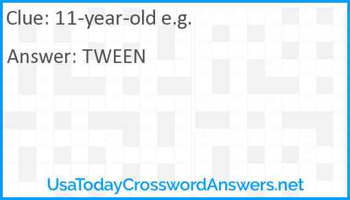 11-year-old e.g. Answer