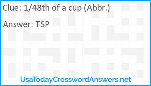 1/48th of a cup (Abbr.) Answer