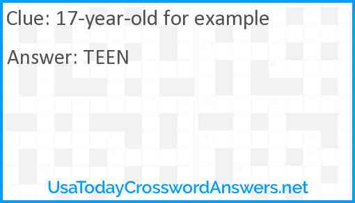 17-year-old for example Answer