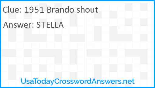 1951 Brando shout Answer