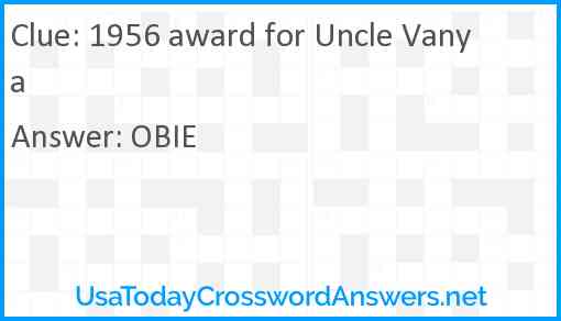 1956 award for Uncle Vanya Answer