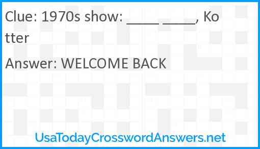 1970s show: ____ ____, Kotter Answer