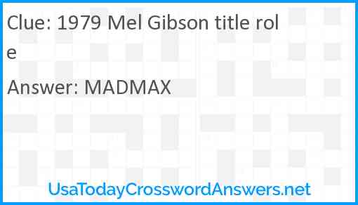 1979 Mel Gibson title role Answer