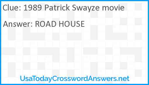 1989 Patrick Swayze movie Answer