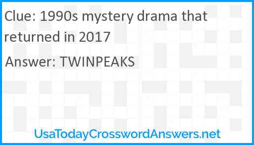 1990s mystery drama that returned in 2017 Answer
