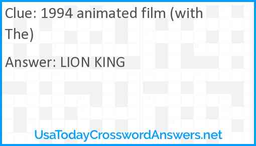 1994 animated film (with The) Answer