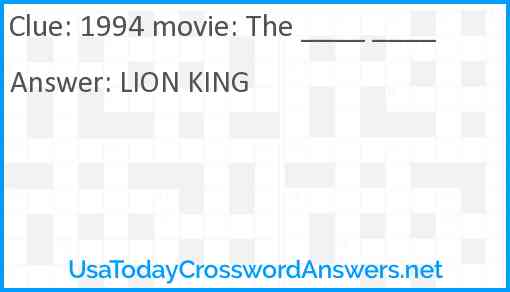 1994 movie: The ____ ____ Answer