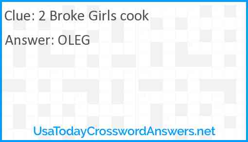 2 Broke Girls cook Answer