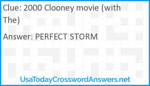 2000 Clooney movie (with The) Answer