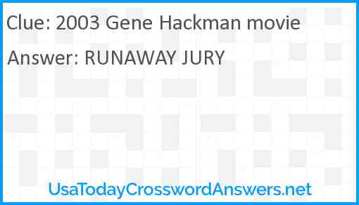 2003 Gene Hackman movie Answer
