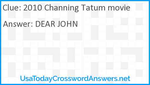 2010 Channing Tatum movie Answer