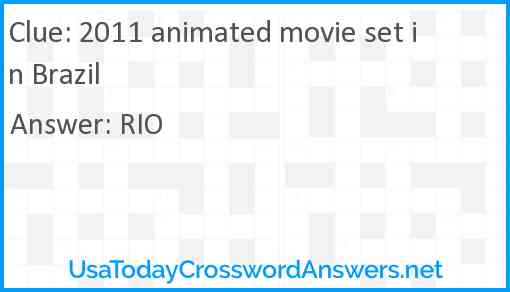 2011 animated movie set in Brazil Answer