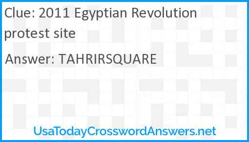 2011 Egyptian Revolution protest site Answer