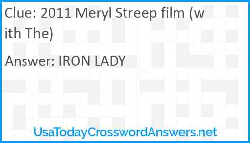 2011 Meryl Streep film (with The) Answer